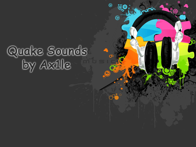 Quake Sounds by Ax1le